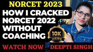 How I Cracked NORCET just in one month without Coaching||  #norcet2023 #aiimsdelhi #aiims
