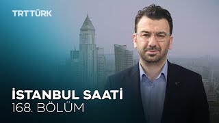 İstanbul, Finans Merkezi ile 3 Kıtayı Bağlayacak | İstanbul Saati 168. Bölüm - 18.04.23