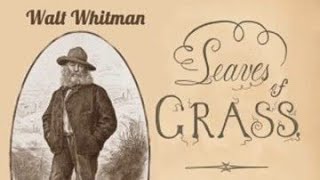 Leaves of Grass 🎧📖 by Walt Whitman  Full Audio Book Part 1 of 3