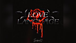 Snoobie92- Love Language audio with (Lyrics)
