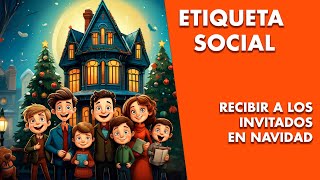 Cómo recibir a los invitados que vienen a nuestra casa esta Navidad. Salir a recibirles