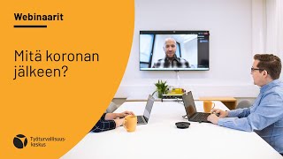 Mitä koronan jälkeen? Kansainvälisen työturvallisuuspäivän webinaari 28.4.2021