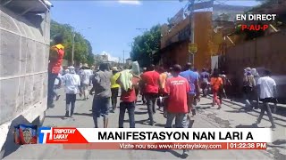 🔴 FLASH! Manifestasyon nan Lari Port-au-Prince kont Ariel ak liberasyon Militan Politik BAB