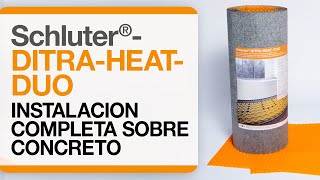 Schluter®-DITRA-HEAT-DUO Instalación: Membrana sobre Concreto-Video completo