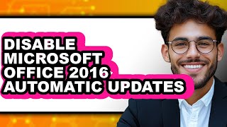 How to Disable Microsoft Office 2016 Automatic Updates (only Way)