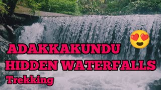 Adakkakundu hidden waterfalls |kalikavu|DIGI-EXPLORE |Trekking |ആരും കാണാത്ത സ്ഥലങ്ങൾ