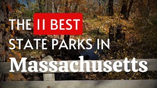 The 11 BEST State Parks In Massachusetts (2024)