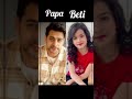 Dangal tv actress papa vs beti