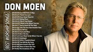 Worship Songs Of Don Moen Greatest Ever - Top 50 Don Moen Praise and Worship Songs Of All Time