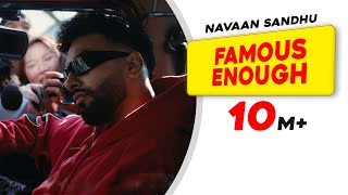 Famous Enough(Official Video) |Navaan Sandhu | ft.Tanu Grewal |Gurlez Akhtar |New Punjabi Songs 2024