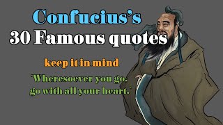 Confucius's 30 famous quotes