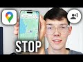 How To Stop Location Sharing In Google Maps - Step By Step