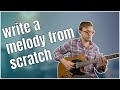 How to Write a Melody From Scratch