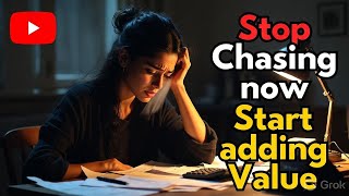 Stop Chasing Money. Start Building Value.