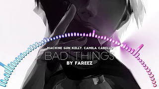 [4.7] Machine Gun Kelly, Camila Cabello - Bad Things (Spectrum)