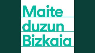 Maite Duzun Bizkaia