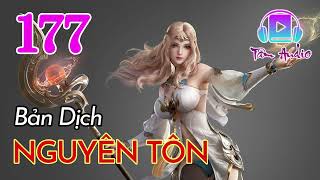 Nguyên Tôn audio full Bản Dịch   Tập 177 Chương 1761 1770 Thiên Tằm Thổ Đậu