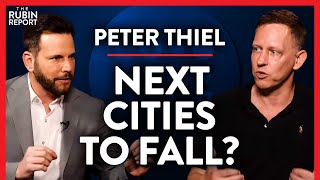 The Most Doomed Cities \u0026 Why Tech Progress Has Stalled | Peter Thiel | TECH | Rubin Report