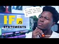 If Statements, in JavaScript, Simplified