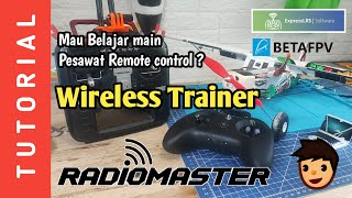 tutorial wireless trainer elrs