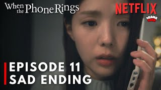 DID BAEK SAEON DIE? | [Ending] When The Phone Rings Episode 11