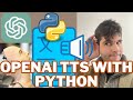 OpenAi Text To Speech TTS | Python Quick Start Tutorial, 5 Min Setup