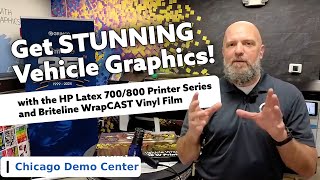 Get Stunning Vehicle Graphics! with HP Latex 700/800 Printer Series and Briteline WrapCAST