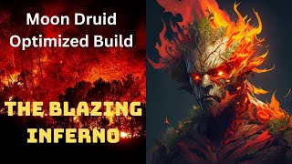 Moon Druid build: The Blazing Inferno D&D 5e