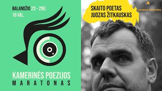 Skaito poetas Juozas Žitkauskas | Kamerinės poezijos maratonas 2021 (balandžio 23 - 29d.)