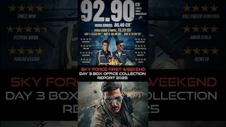 Sky Force First Weekend Officially Box Office Collection Report || #akshaykumar #shorts