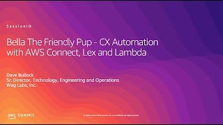Wag: CX Automation with AWS Connect, Lex and Lambda