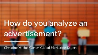 How do you analyze an advertisement?