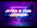 Jayson in Town - Idana High quality karaoke