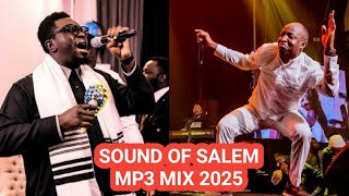 SOUND OF SALEM || PROPHET JOEL OGEBE || MP3 MIX AUDIO 2025