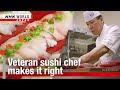 Veteran sushi chef makes it rightーNHK WORLD-JAPAN NEWS