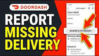 HOW TO REPORT MISSING DELIVERY ON DOORDASH 2026 (STEP BY STEP)