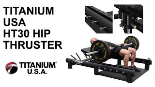 TITANIUM USA HT30 HIP THRUSTER