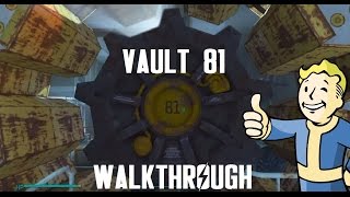 Fallout 4: Vault 81 Walkthrough