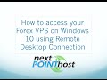 How to access your Forex VPS with Remote Desktop Connection on Windows 10