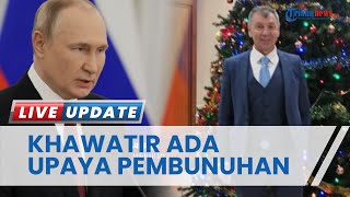 Putin Dipastikan Absen di KTT G20 Bali, Mantan Penasihat Sebut Kekhawatiran Upaya Pembunuhan