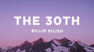 Billie Eilish The 30th Lyrics