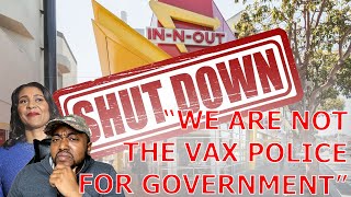 In-N-Out Burger BLASTS VAX Passports After San Fransisco Shut Them Down For Refusing To Enforce Them
