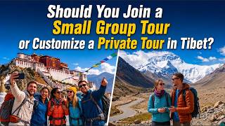 Should You Join a Small Group Tour or Customize a Private Tour? Which One Is Right for You? 🏔️✨