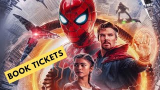 How to Book Spiderman No Way Home Tickets!??