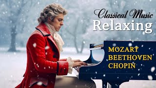 Best classical music. Music for the soul: Mozart, Beethoven, Schubert, Chopin, Bach ... 🎼🎼