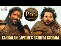 PS1 Movie Scene | Aditha Karikalan Captures Rashtra Koodam | Vikram | Karthi | Lyca Productions