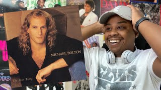 MICHAEL BOLTON - WHEN A MAN LOVES A WOMAN | REACTION