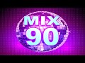 MIX 90 - EURO DANCE - EURODANCE 90 - MEGAMIX DANCE  2024 / DANCE HITS 90 / PARTY MIX 90