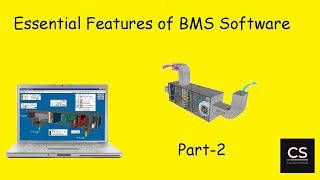 Essential Features Of BMS | Components of the BMS | PART-2