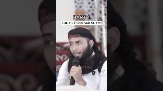 Tugas terbesar suami - ustad Riza Basalamah